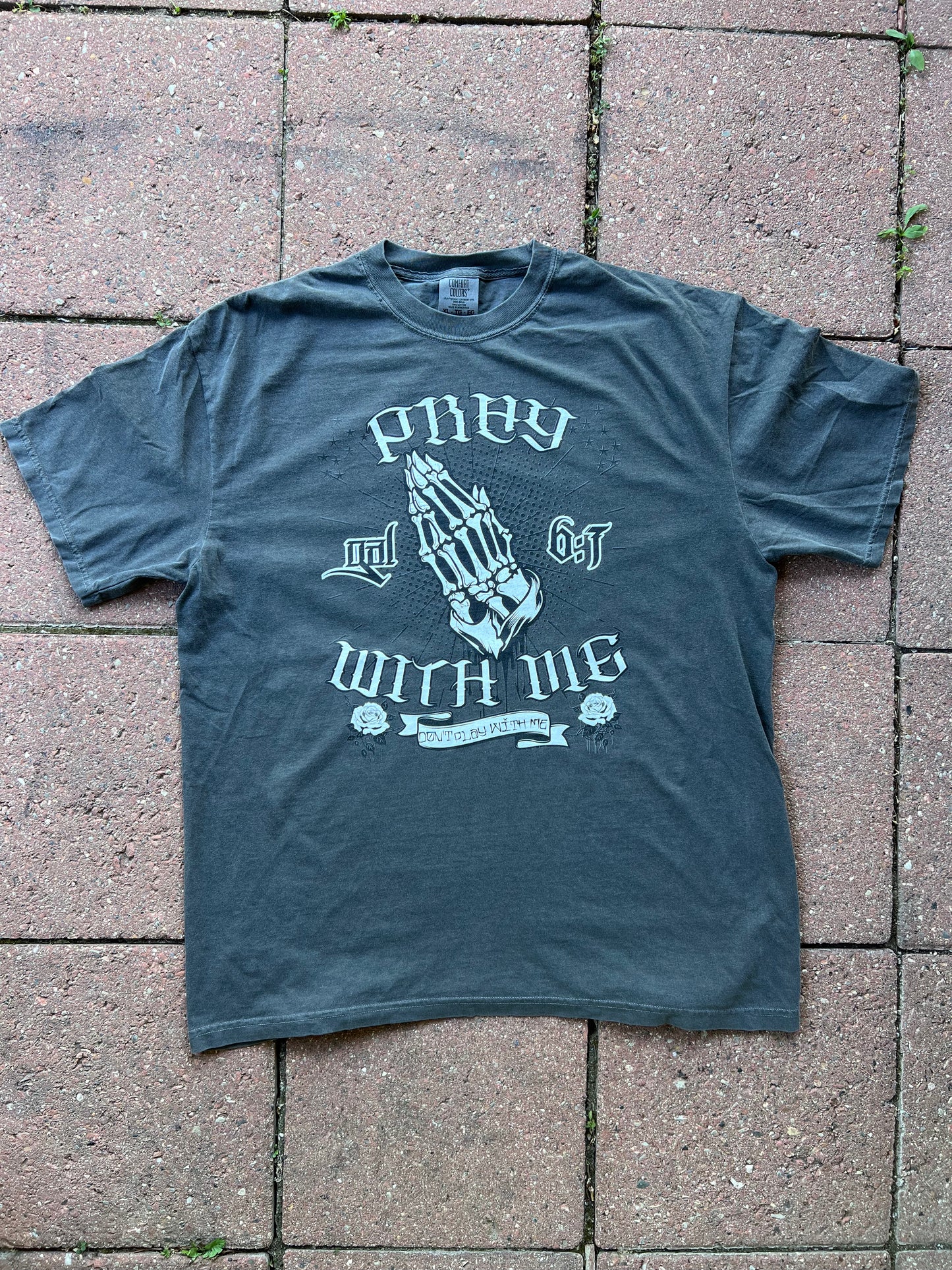 Pray with Me. Don’t Play with Me. T-Shirt