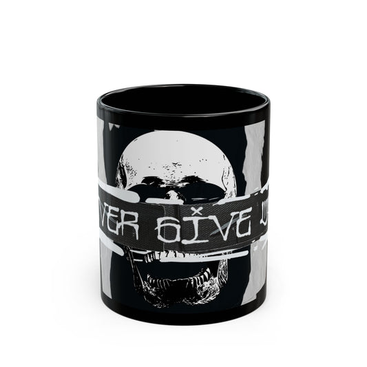 Never Give Up Mug (11oz)